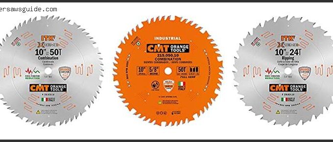 Cmt Saw Blades Review